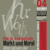 Christian-Wolff-Vorlesung über Markt und Moral