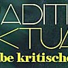 Tagung zur Traditionalität und Aktualität der Kritischen Theorie