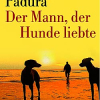 Lesung Leonardo Pandura „Der Mann, der die Hunde liebte“