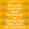 Ringvorlesung zur Medienkultur und Bildung im Sommersemester