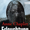 ERLEUCHTUNG in der Stadtbücherei mit Anne Chaplet am 29. August