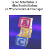 Bildungsurlaub 2013 mit Kindern in den Schulferien