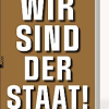 Buchvorstellung „Warum Volk sein nicht genügt – Wir sind der Staat!“
