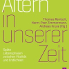 Themenabend Altern in unserer Zeit