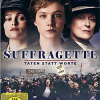Film zum Internationalen Frauentag 2016: Suffragette – Taten statt Worte
