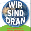 Die Krise der vollen Welt – Die Explosion der Erdbevölkerung erfordert eine neue Aufklärung.