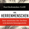 Der Kolonialtraum des Casimir von Hanau