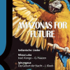 Konzert  „Amazonas for Future“ in der Lutherischen Pfarrkirche Marburg