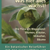 Sauerland – Was hier alles wächst! – Vom satten Blütengelb der Sumpfdotterblume bis zum orangeroten Habichtskraut