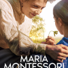Maria Montessori – Filmisches Porträt einer revolutionären Frau
