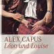 Alex Capus präsentiert Roman „Leon und Louise“ im TTZ