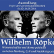 Ausstellung in der UB: Gedenken an Marburger Ökonomen Wilhelm Röpke